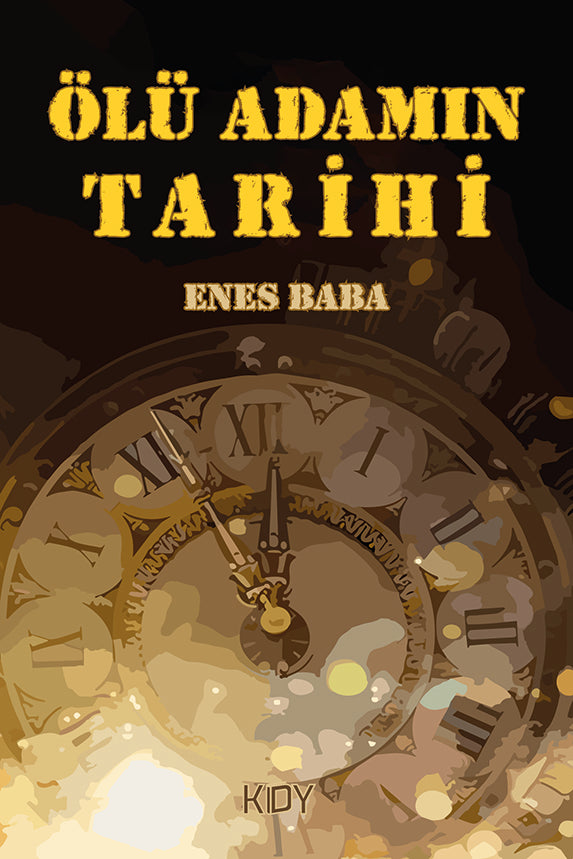 Ölü Adamın Tarihi - Enes Baba kitap kapağı