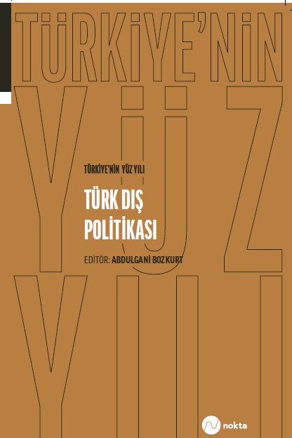 Türkiye'nin Yüz Yılı-Türk Dış Politikası - Abdulgani Bozkurt kitap kapağı
