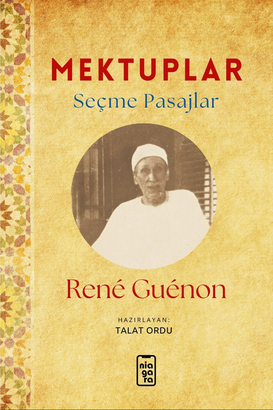 Mektuplar Seçme Pasajlar - Talat Ordu kitap kapağı