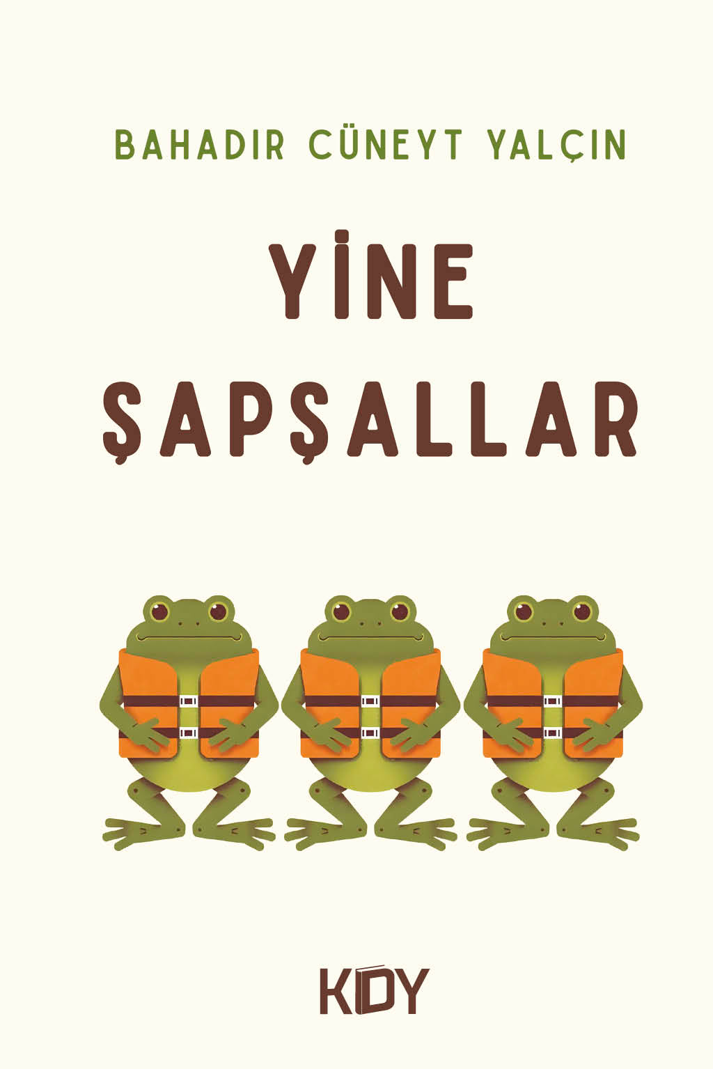 Yine Şapşallar - Bahadır Cüneyt Yalçın kitap kapağı
