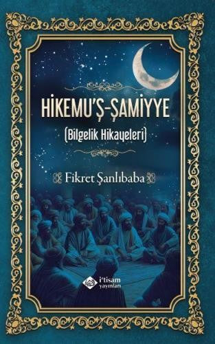 Hikemuş Şamiyye Bilgelik Hikayeleri - Fikret Şanlıbaba kitap kapağı
