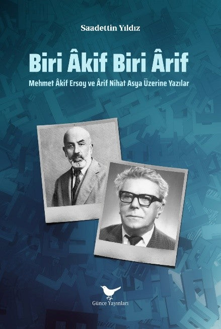 Biri Akif Biri Arif - Saadettin Yıldız kitap kapağı