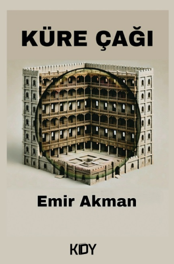 Küre Çağı - Emir Akman kitap kapağı