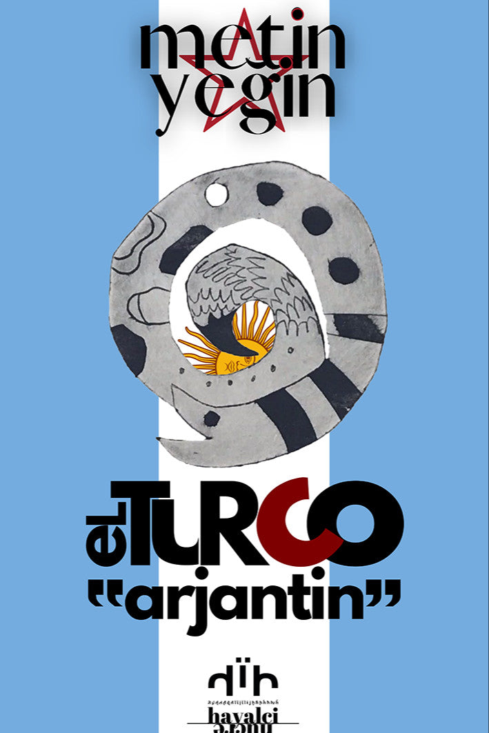 El Turco: “Arjantin” - Metin Yeğin kitap kapağı