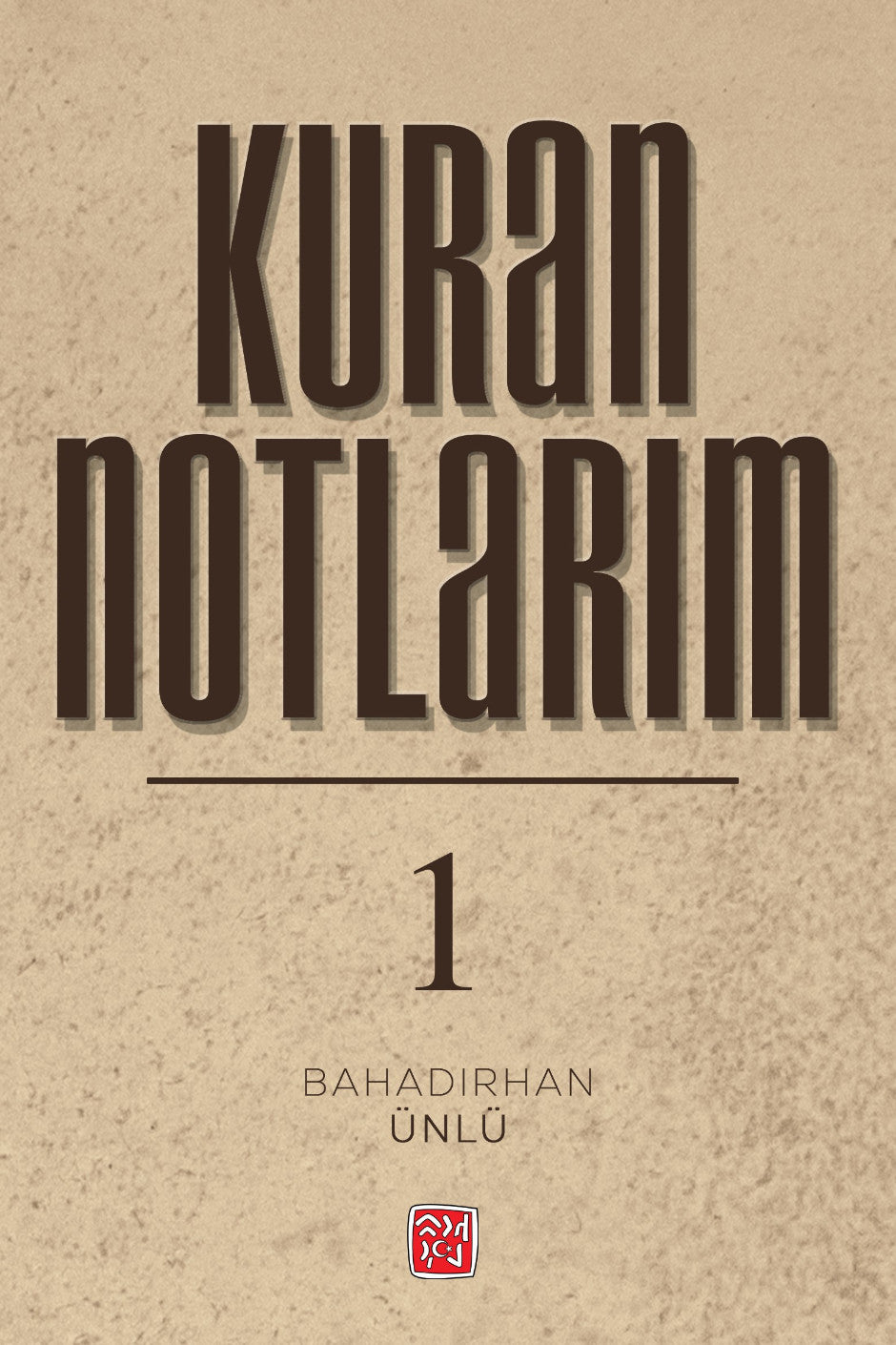 Kuran Notlarım 1 - Bahadırhan Ünlü kitap kapağı