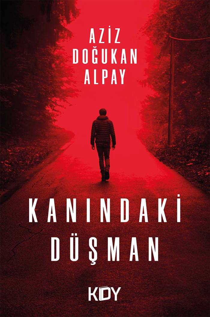 Kanındaki Düşman - Aziz Doğukan Alpay kitap kapağı