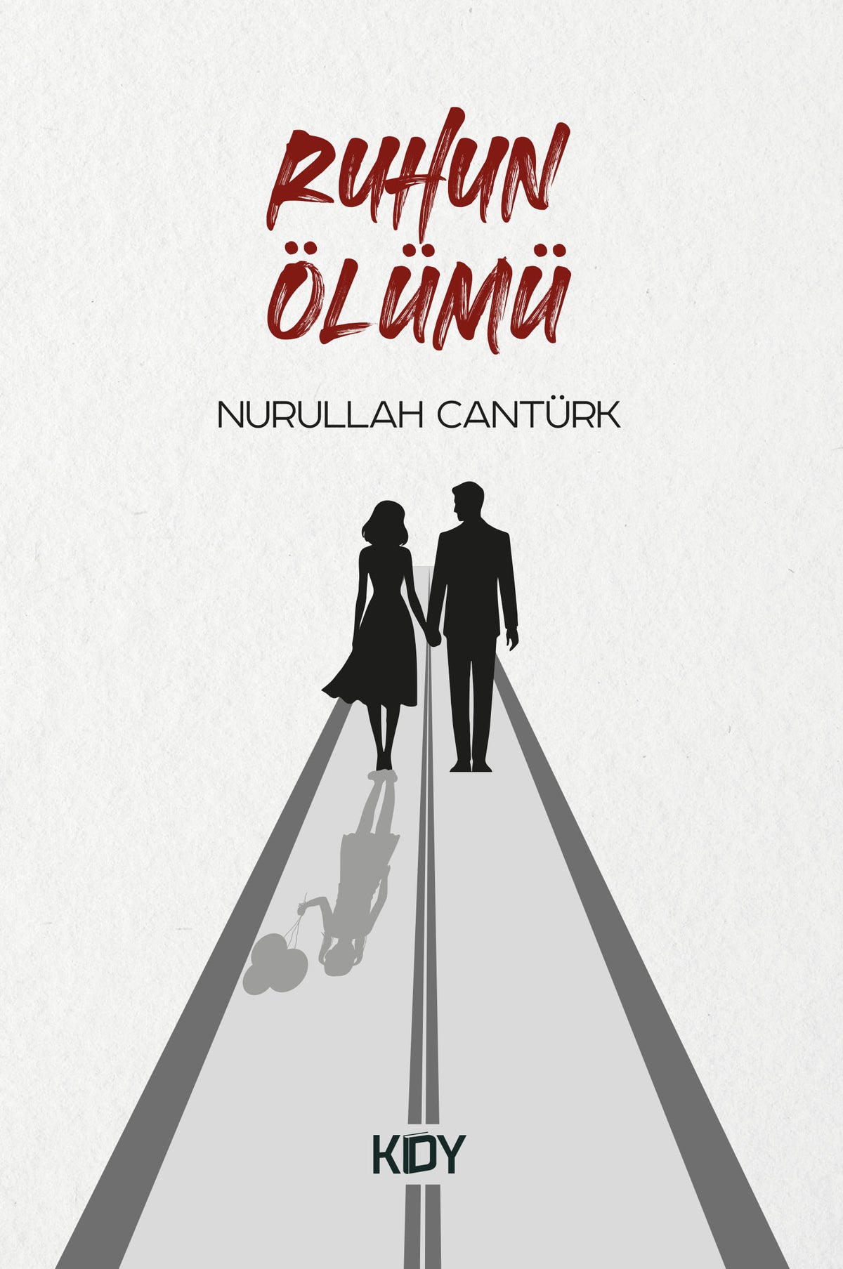 Ruhun Ölümü - Nurullah Cantürk kitap kapağı