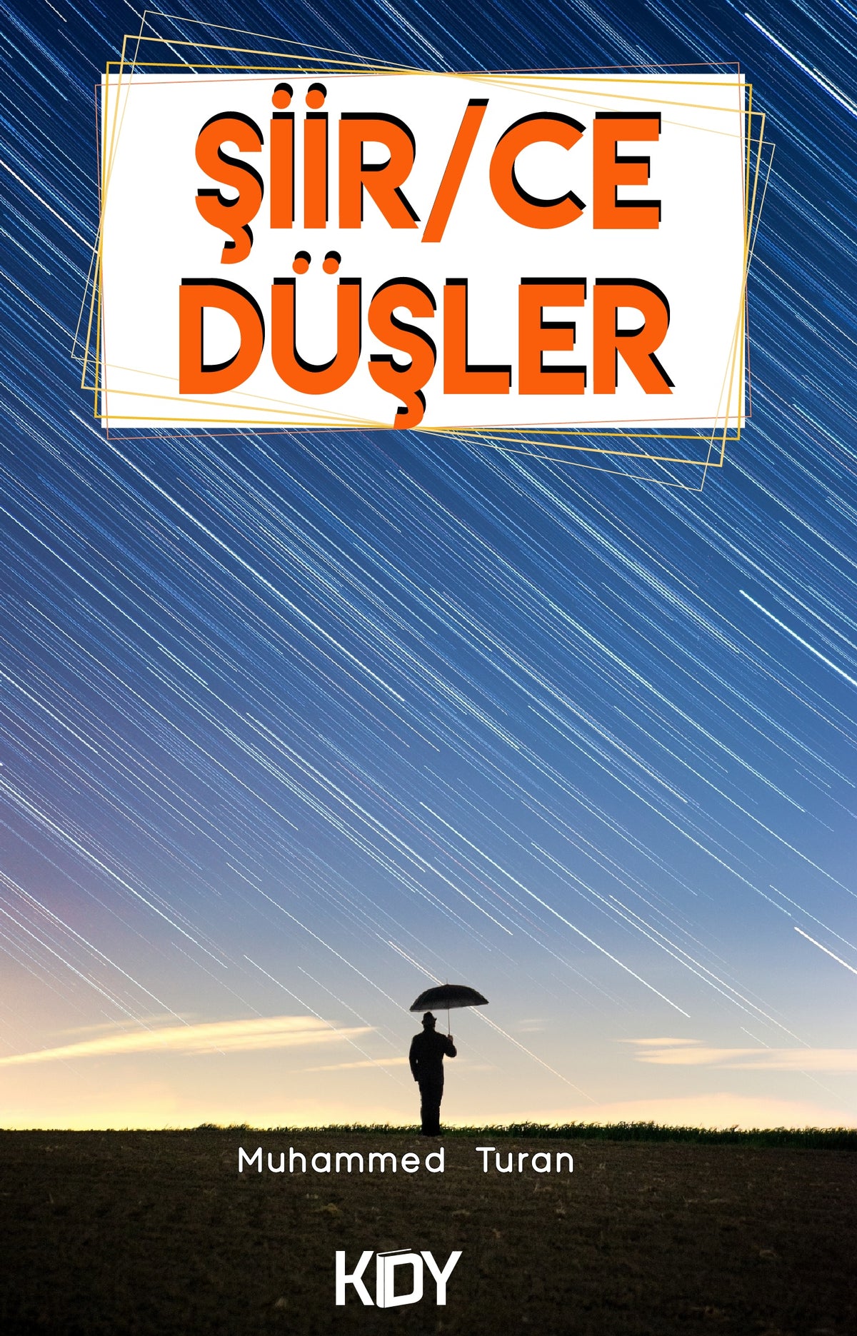 Şiir/ce Düşler - Muhammed Turan kitap kapağı