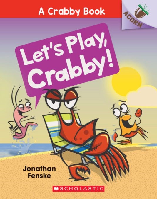 Let's Play, Crabby! (A Crabby Book #2) - Jonathan Fenske kitap kapağı