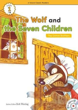 The Wolf and the Seven Children +Hybrid CD (eCR Level 1) - The Brothers Grimm kitap kapağı