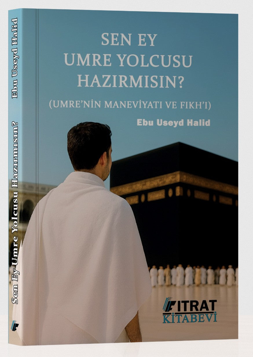 Sen Ey Umre Yolcusu Hazır mısın? - Ebu Useyd Halid kitap kapağı