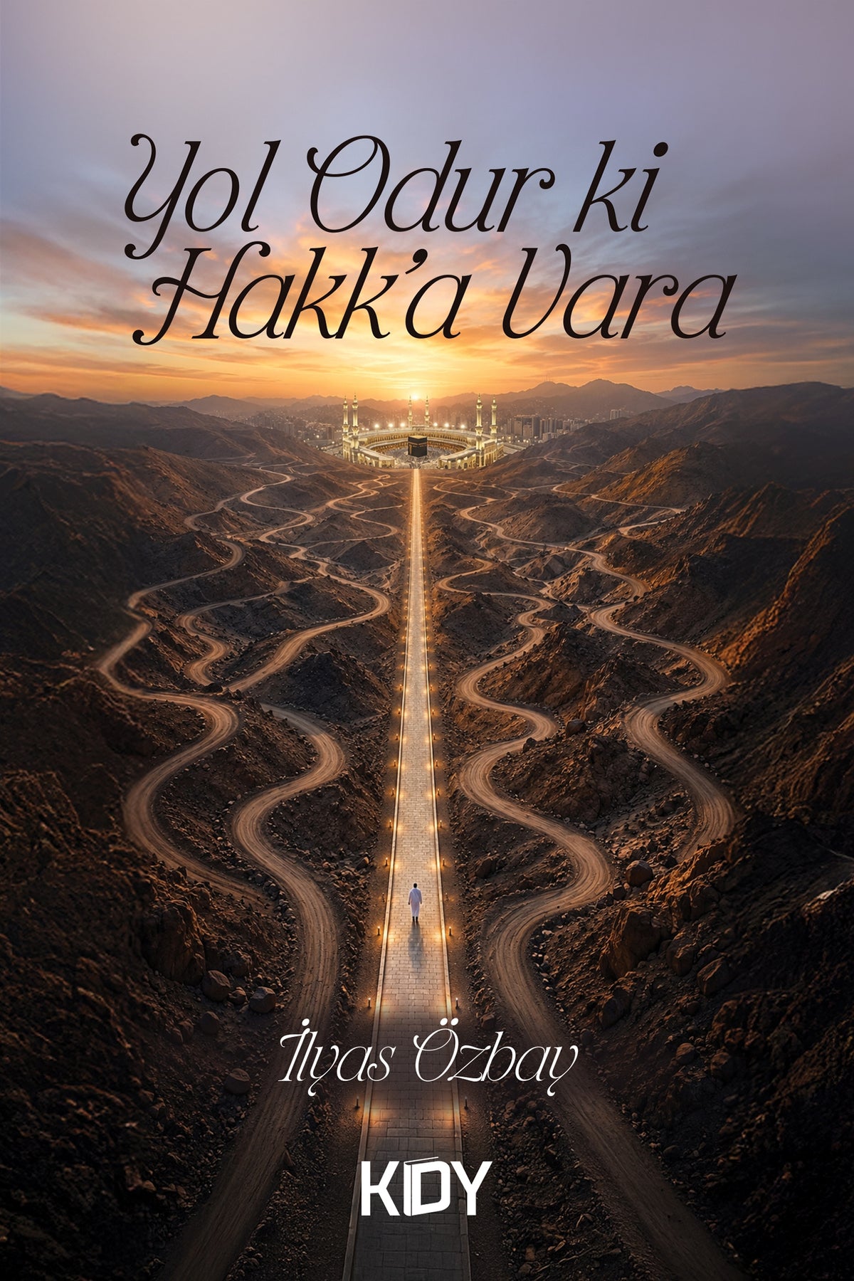 Yol Odur ki Hakk'a Vara - İlyas Özbay kitap kapağı