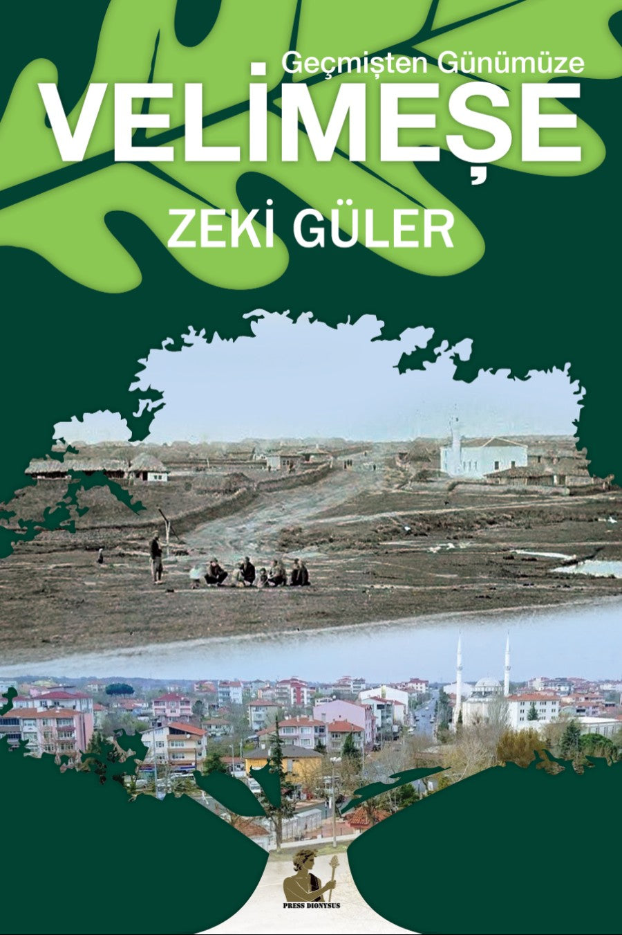 Geçmişten Günümüze Velimeşe - Zeki Güler kitap kapağı