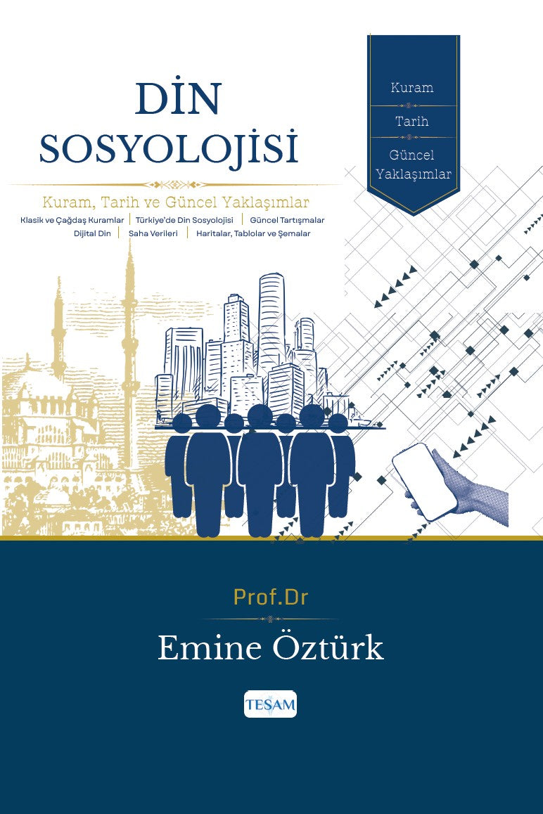 Din Sosyolojisi: Kuram, Tarih ve Güncel Yaklaşımlar - Emine Öztürk kitap kapağı