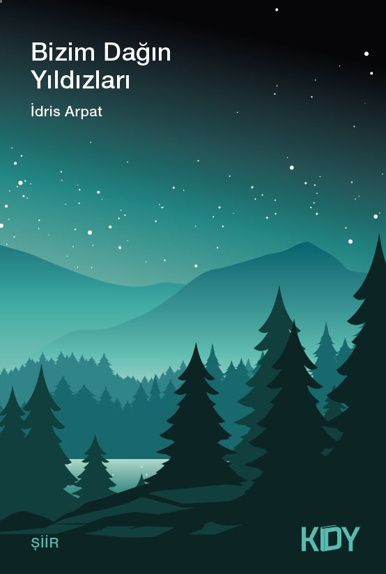 Bizim Dağın Yıldızları - İdris Arpat kitap kapağı