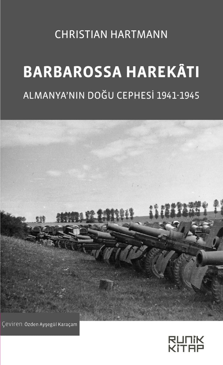 Barbarossa Harekatı Almanya'nın Doğu Cephesi 1941-1945 - Christian Hartmann kitap kapağı