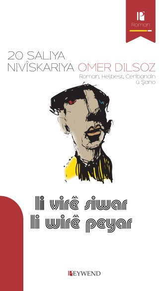 Lı Wırê Sıwar Lı Vırê Peyar - Ömer Dilsöz kitap kapağı