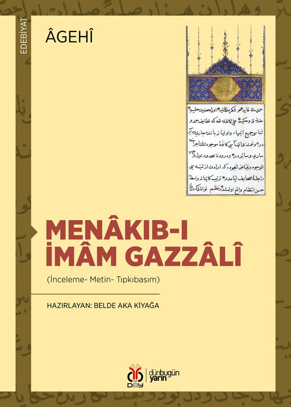 Menakıb-ı İmam Gazzalî (İnceleme- Metin- Tıpkıbasım) - Agehi kitap kapağı