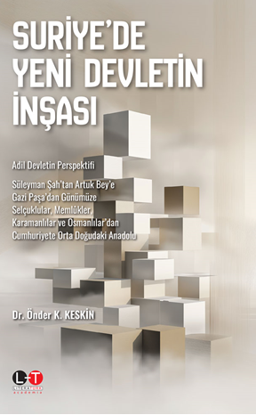 Suriye'de Yeni Devletin İnşası Adil Devletin Perspektifi - Dr. Önder K. Keskin kitap kapağı