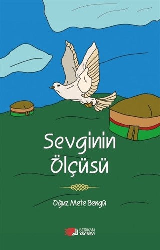 Sevginin Ölçüsü - Oğuz Mete Bengü kitap kapağı