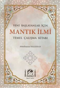 Yeni Başlayanlar İçin Mantık İlmi (İsa Goci) (Rahle Boy) - Abdülhakim Nalkıran kitap kapağı