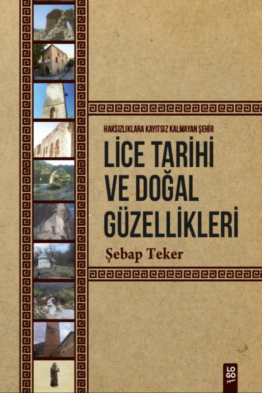 Lice Tarihi ve Doğal Güzellikleri - Şebap Teker kitap kapağı