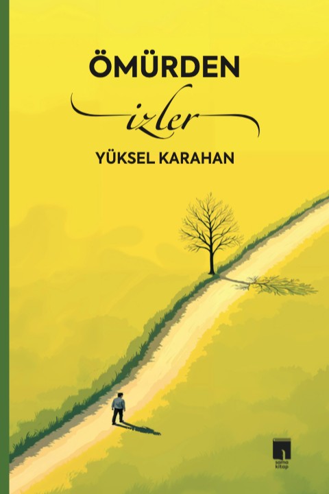 Ömürden İzler - Yüksel Karahan kitap kapağı