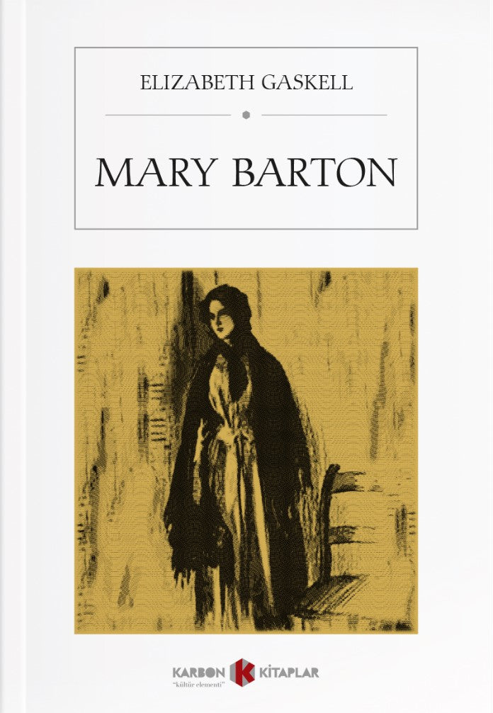 Mary Barton - Elizabeth Gaskell kitap kapağı