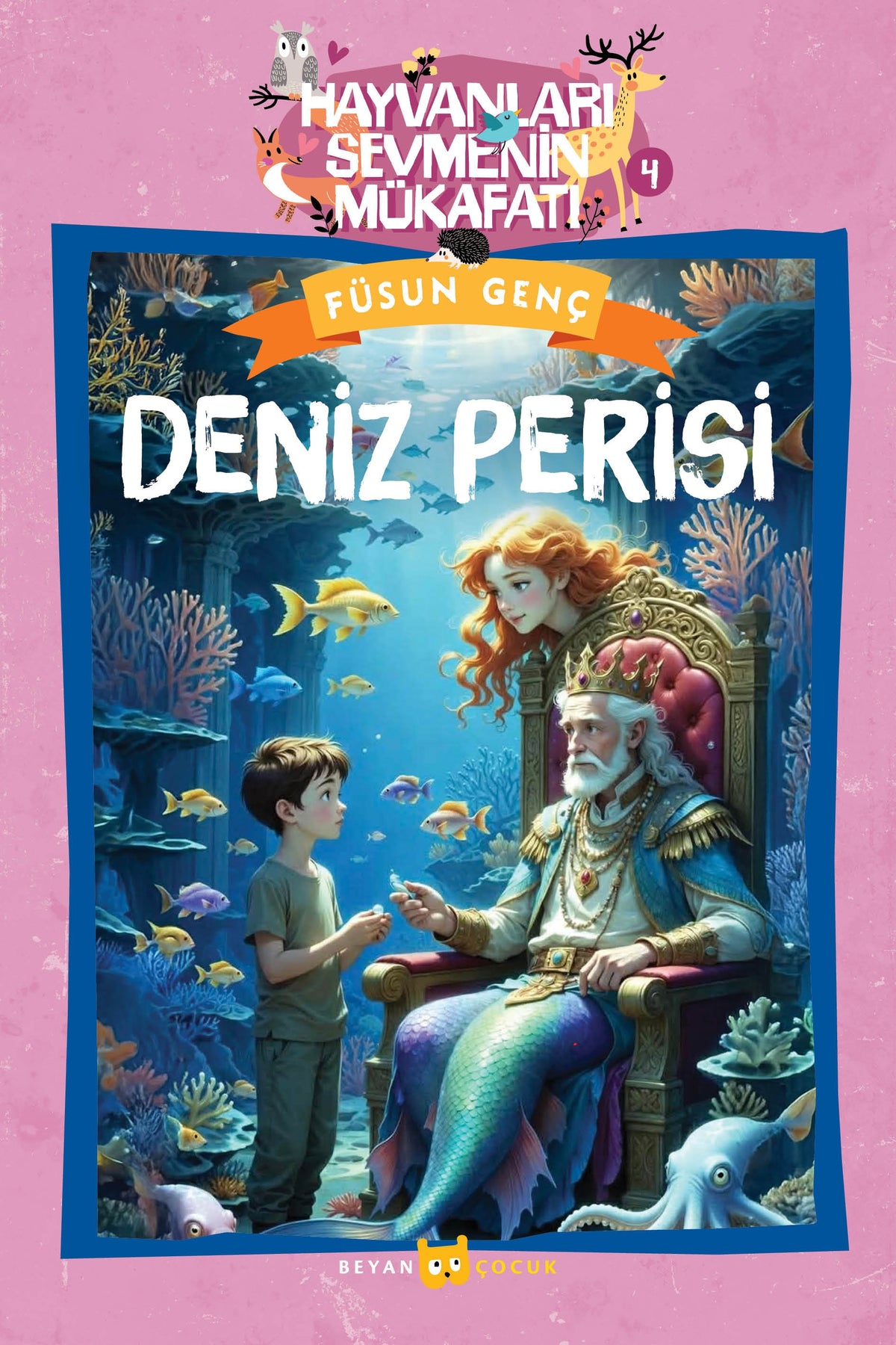Deniz Perisi / Hayvanları Sevmenin Mükafatı Serisi 4 - Füsun Genç kitap kapağı