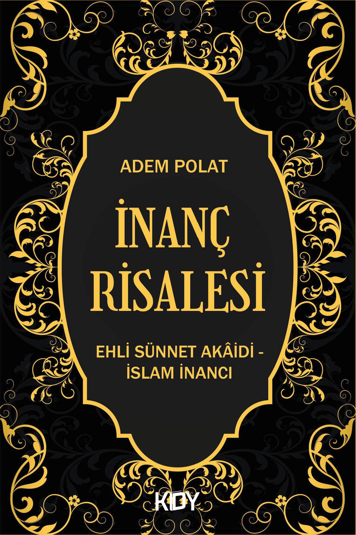 İnanç Risalesi - Adem Polat kitap kapağı