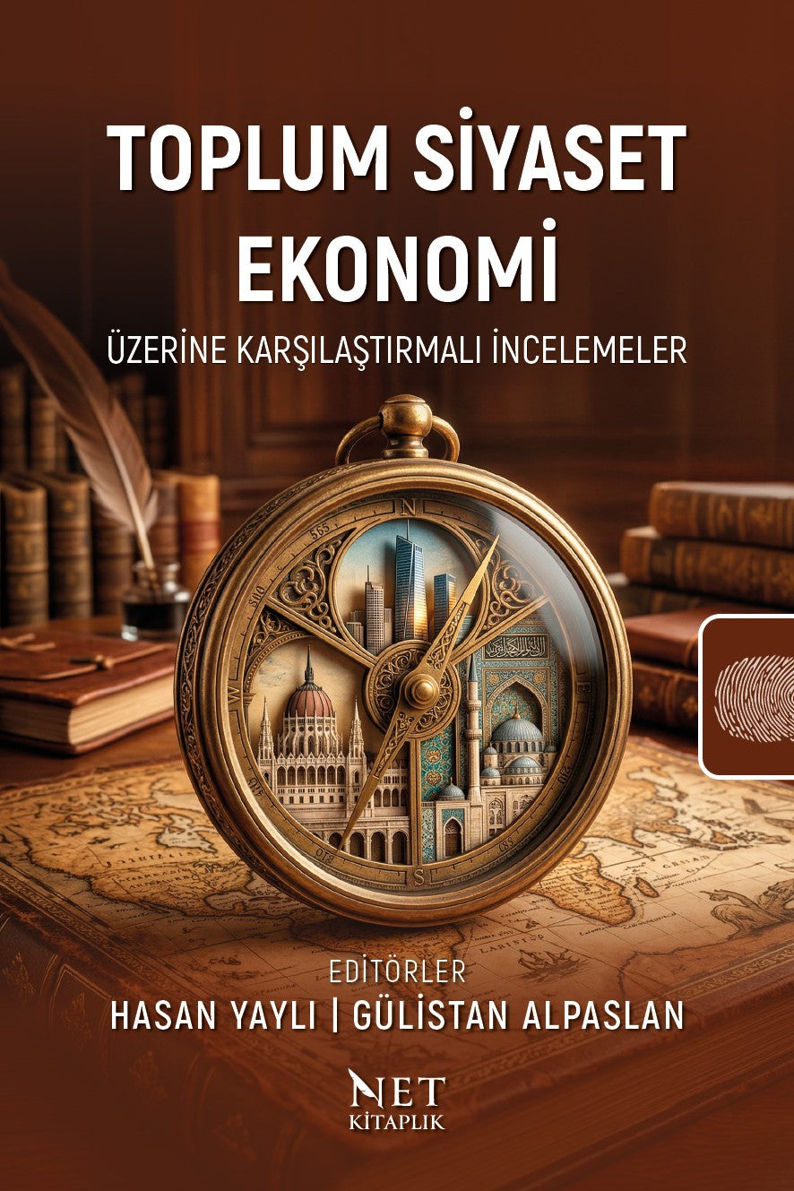 Toplum, Siyaset, Ekonomi Üzerine Karşılaştırmalı İncelemeler - Prof. Dr. Hasan Yaylı kitap kapağı