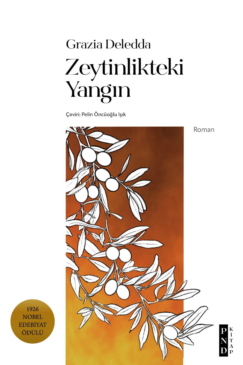 Zeytinlikteki Yangın - Grazia Deledda kitap kapağı