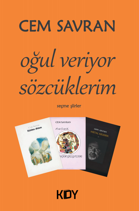 Oğul Veriyor Sözcüklerim - Cem Savran kitap kapağı