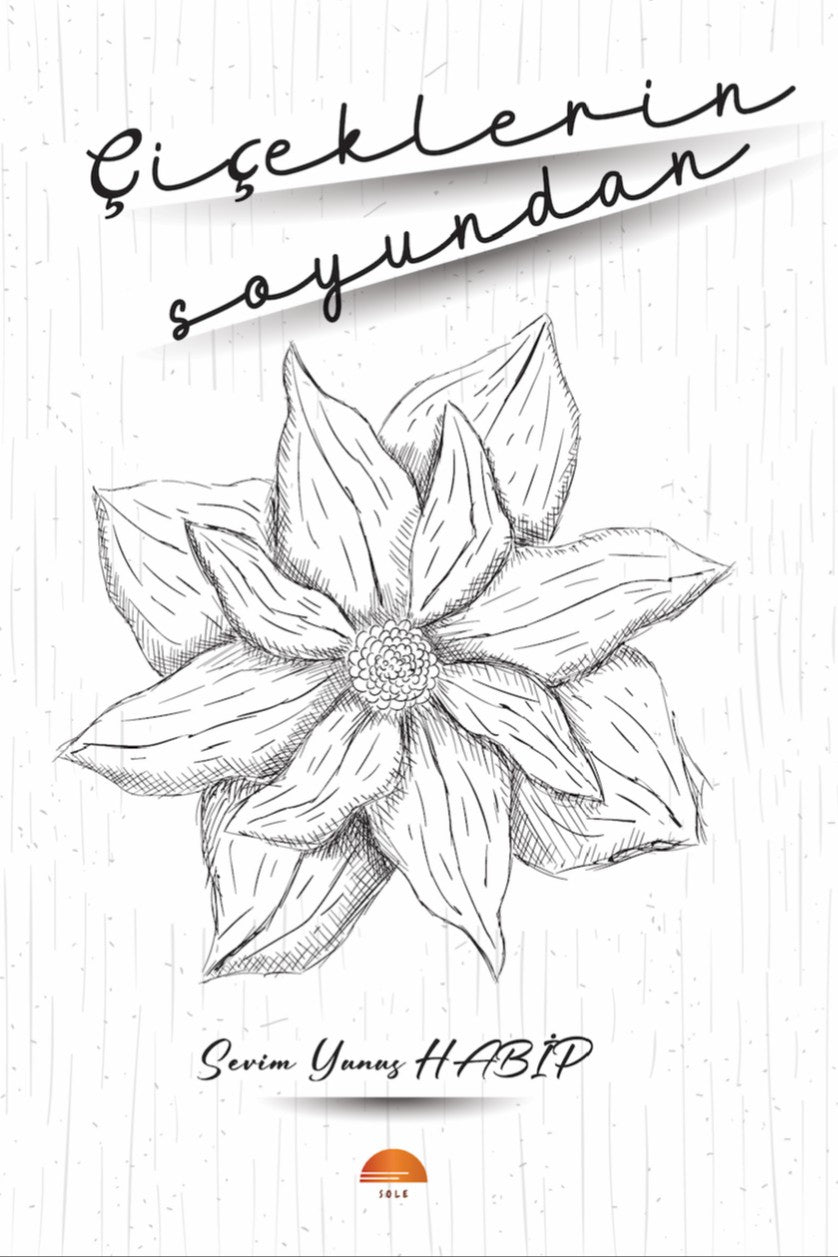 Çiçeklerin Soyundan - Sevim Yunus Habip kitap kapağı