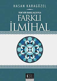 Yeni Bir Bakış Açısıyla Farklı İlmihal - Hasan Karagüzel kitap kapağı