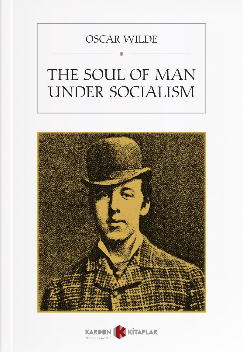 The Soul of Man under Socialism - Oscar Wilde kitap kapağı