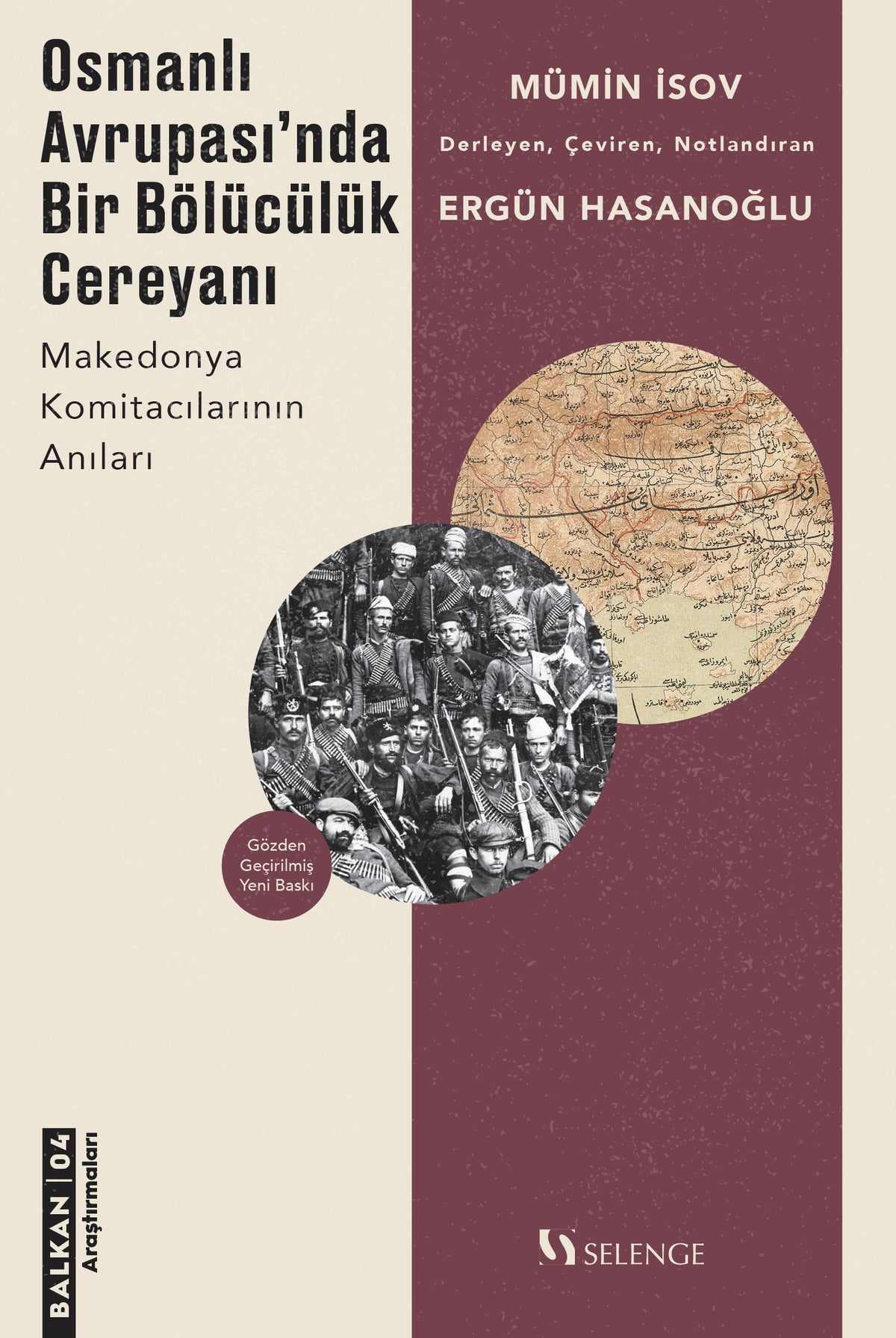 Osmanlı Avrupası'nda Bölücülük Cereyanı Makedonya Komitacılarının Anıları - Damyan Gruev kitap kapağı
