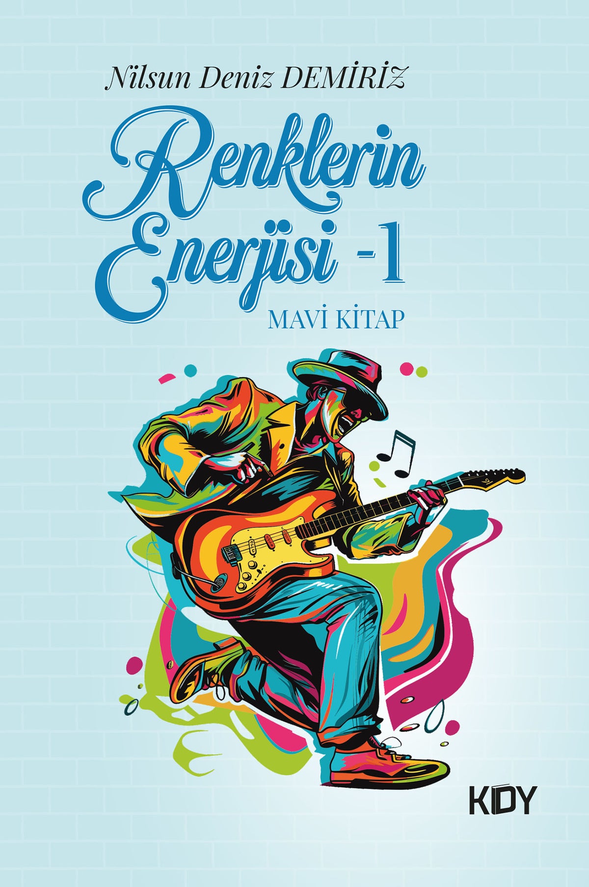 Renklerin Enerjisi 1 / Mavi Kitap - Nilsun Deniz Demiriz kitap kapağı
