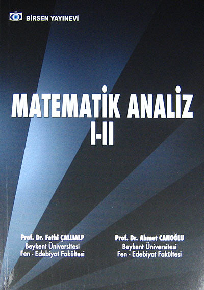 Matematik Analiz I-II - Prof. Dr. Fethi Çallıalp kitap kapağı