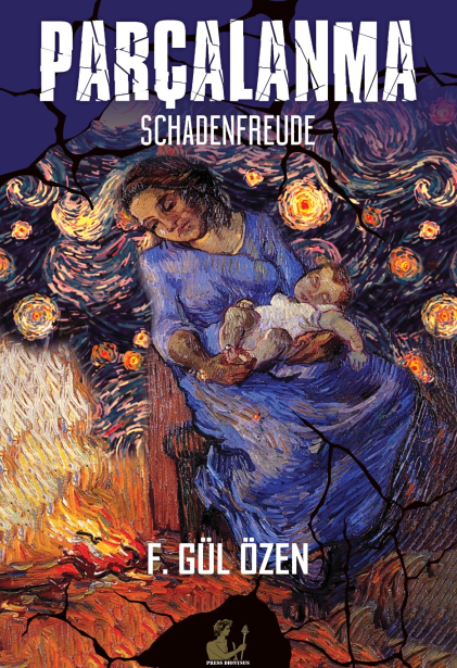 Parçalanma Schadenfreude - F. Gül Özen kitap kapağı