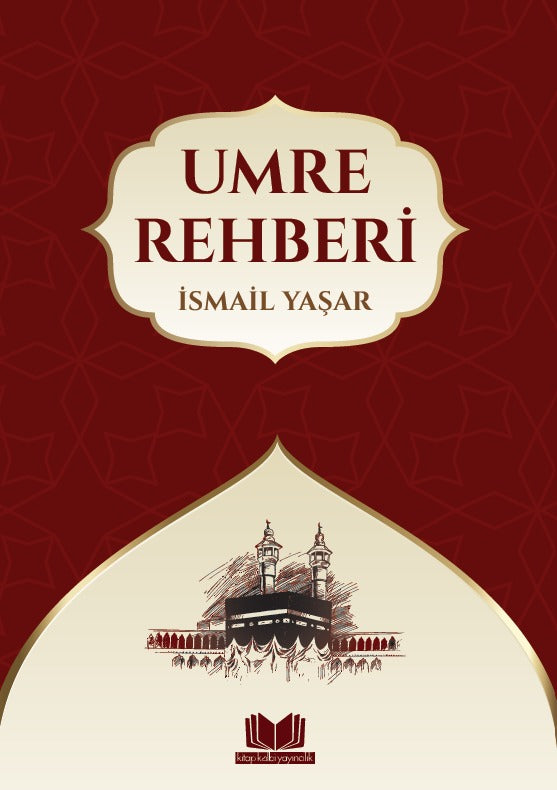 Umre Rehberi - İsmail Yaşar kitap kapağı