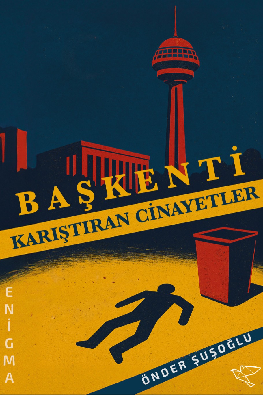 Başkenti Karıştıran Cinayetler - Önder Şuşoğlu kitap kapağı