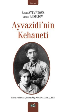 Ayvazidi'nin Kehaneti - Roza Aytmatova, kitap kapağı