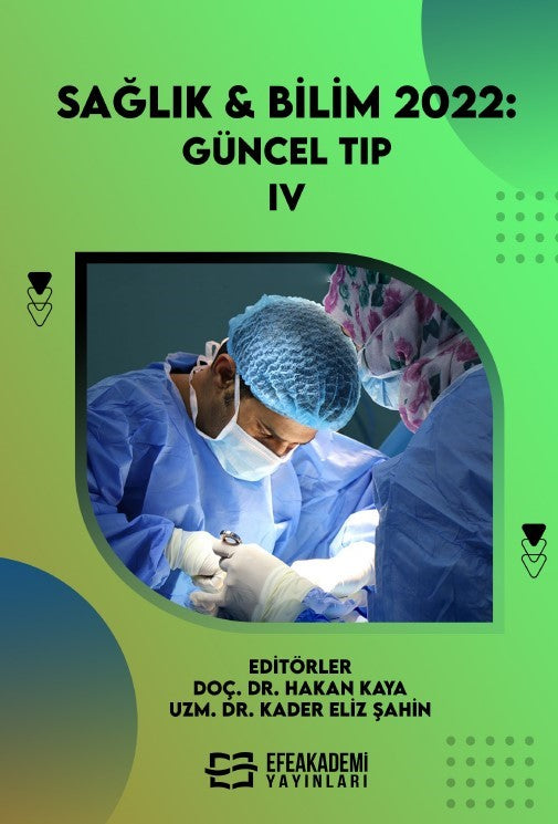 Sağlık - Bilim 2022: Güncel Tıp IV - Doç. Dr. Hakan Kaya kitap kapağı