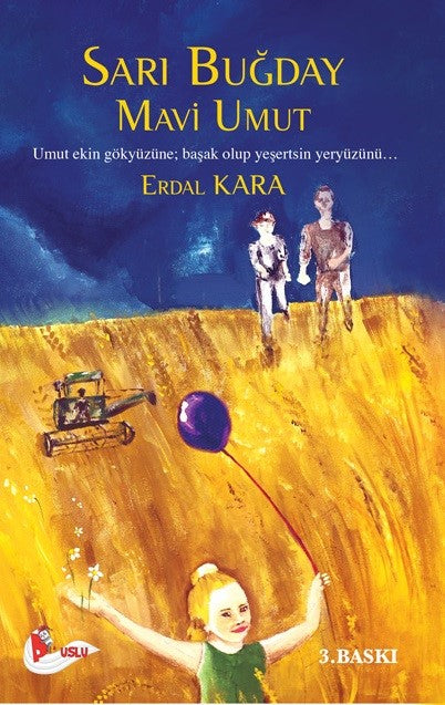 Sarı Buğday Mavi Umut - Erdal Kara kitap kapağı