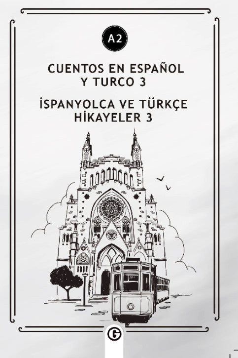 Cuentos En Español y Turco 3 (a2) İspanyolca Ve Türkçe Hikayeler 3 (a2) - Kolektif kitap kapağı