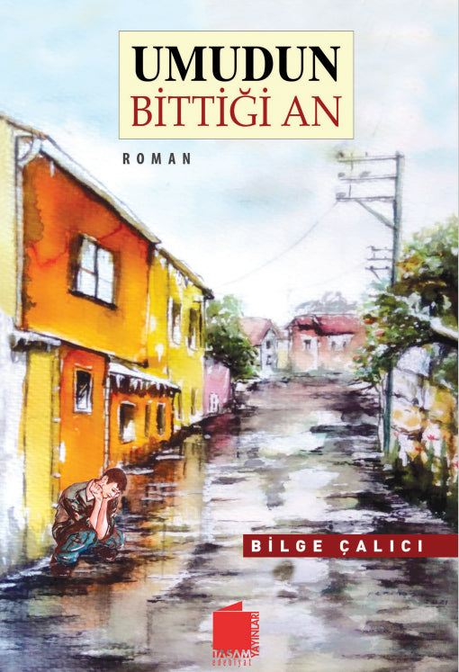 Umudun Bittiği An - Bilge Çalıcı kitap kapağı