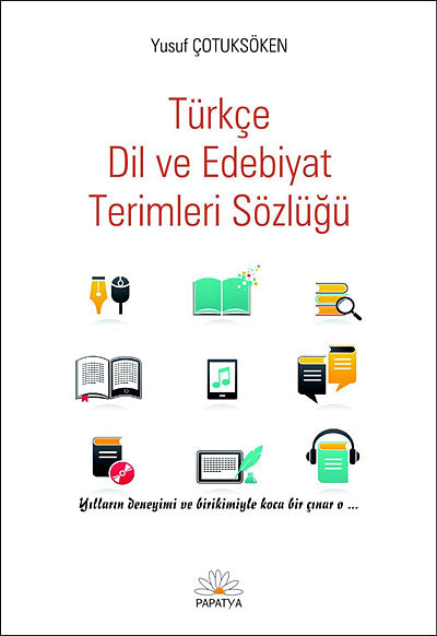Türkçe Dil ve Edebiyat Terimleri Sözlüğü - Yusuf Çotuksöken kitap kapağı
