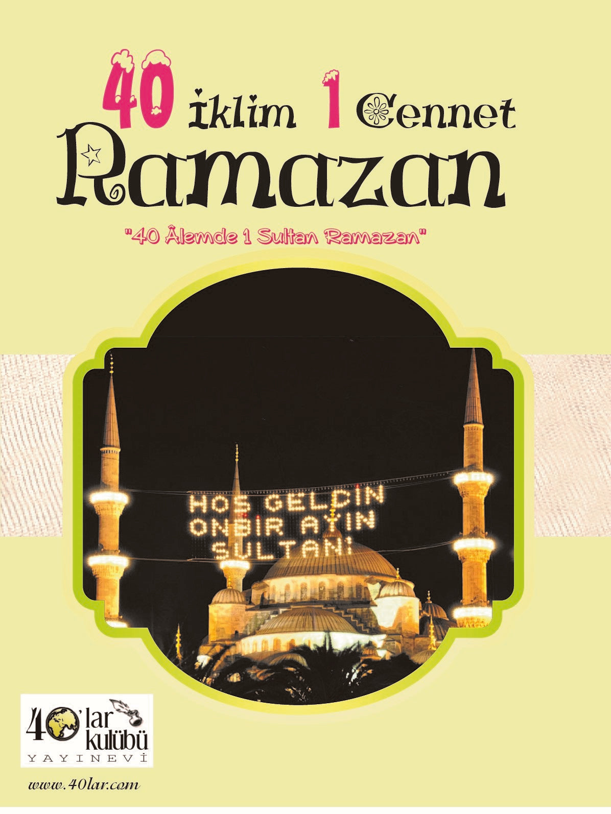 40 İklim 1 Cennet Ramazan - 40'lar Kulübü kitap kapağı