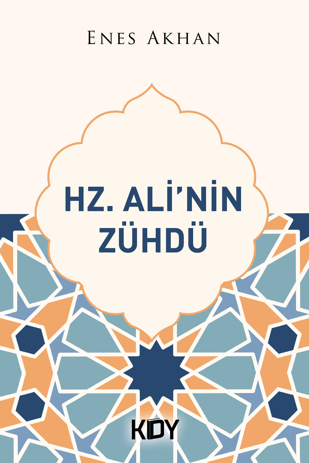 Hz. Ali'nin Zühdü - Enes Akhan kitap kapağı